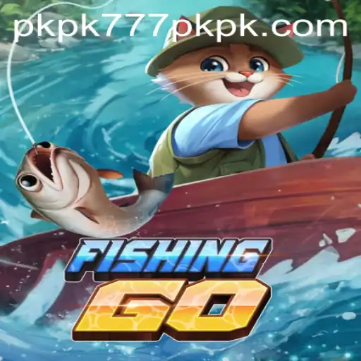 Explore the Exciting World of FishingGO with PKPK777