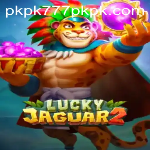 Exploring the Intrigue of Luckyjaguar2: The Thrills of PKPK777